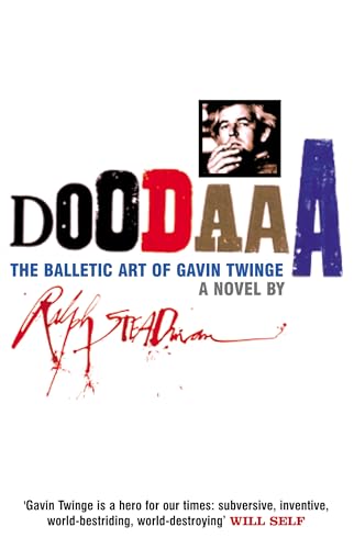 Imagen de archivo de Doodaaa: The Balletic Art of Gavin Twinge - A Novel a la venta por Y-Not-Books