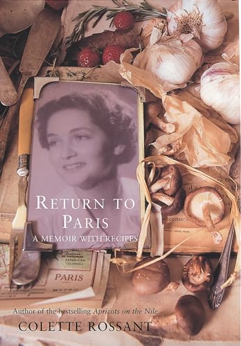 Imagen de archivo de Return to Paris: A Memoir with Recipes a la venta por WorldofBooks