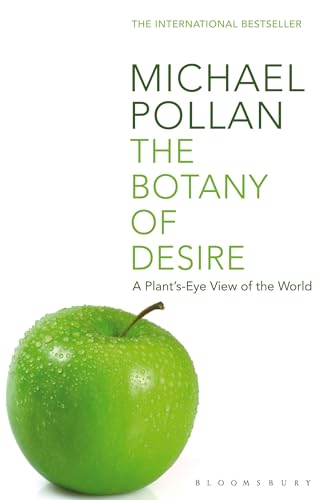 Stock image for The Botany of Desire : A Plant'S-Eye View of the World for sale by HPB Inc.