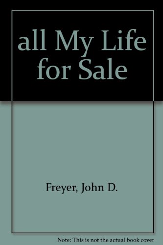 9780747563037: All My Life for Sale