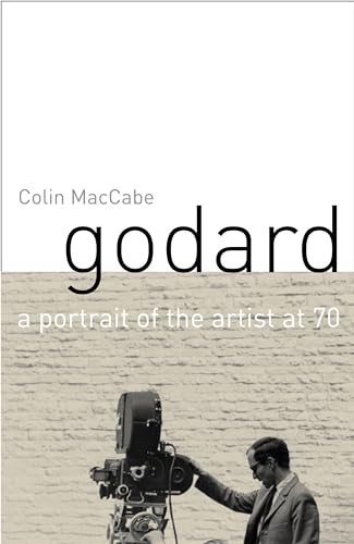 Beispielbild fr Godard: A Portrait of the Artist at Seventy zum Verkauf von WorldofBooks