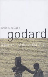 Stock image for Godard: A Portrait of the Artist at Seventy for sale by WorldofBooks