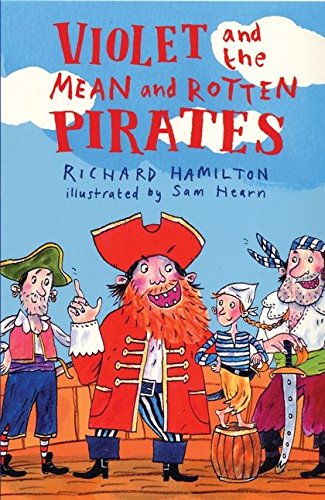 Stock image for Violet and the Mean and Rotten Pirates for sale by WorldofBooks