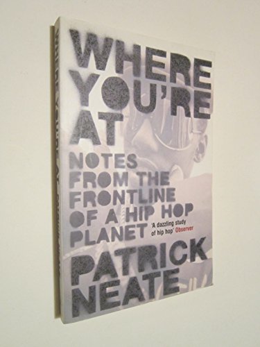 Beispielbild fr Where You're At: Notes from the Frontline of a Hip Hop Planet zum Verkauf von AwesomeBooks