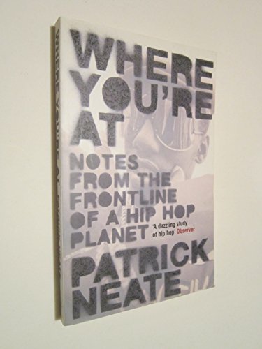 Imagen de archivo de Where You're At : Notes from the Frontline of a Hip Hop Planet a la venta por Better World Books