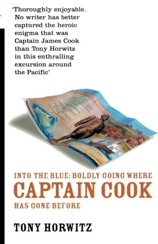 Stock image for Into the Blue: Boldly Going Where Captain Cook Has Gone Before for sale by ThriftBooks-Atlanta