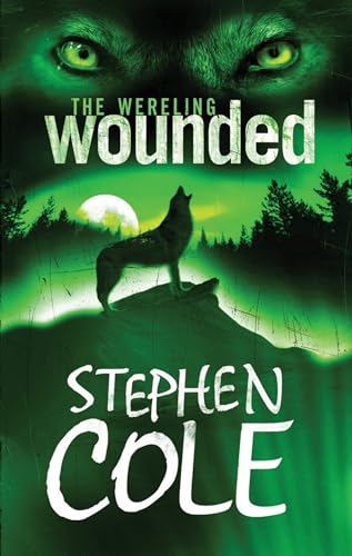 Beispielbild fr The Wereling 1: Wounded zum Verkauf von WorldofBooks