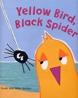 Beispielbild fr Yellow Bird, Black Spider zum Verkauf von WorldofBooks