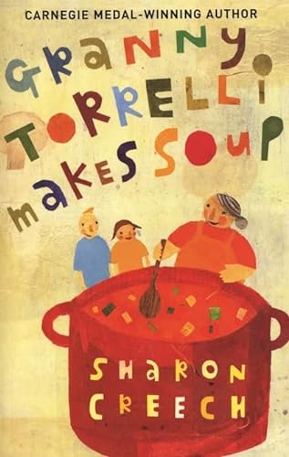 9780747564683: Granny Torrelli Makes Soup