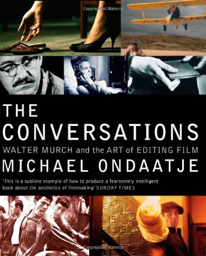 9780747564720: The Conversations: Walter Murch and the Art of Editing Film