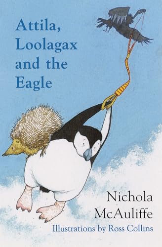 Stock image for Attila, Loolagax and the Eagle for sale by WorldofBooks