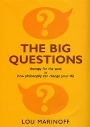 9780747565857: The Big Questions: How Philosophy Can Change Your Life