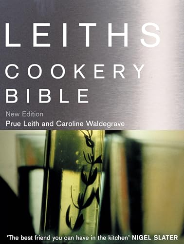 9780747566021: Leiths Cookery Bible: 3rd ed.