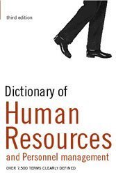 Imagen de archivo de Dictionary of Human Resources and Personnel Management: Over 8,000 Terms Clearly Defined a la venta por WorldofBooks