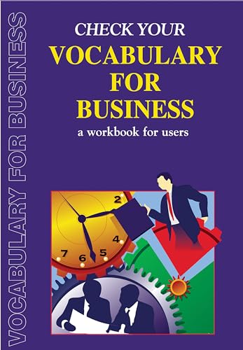 Check Your Vocabulary for Business (9780747566267) by David Riley; Liz Greasby