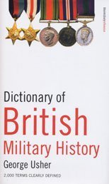 9780747566403: Dictionary of British Military History