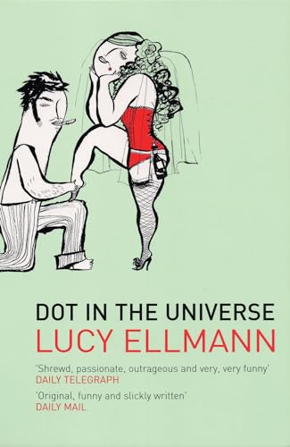 Dot in the Universe (9780747568032) by Ellmann, Lucy