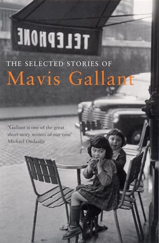 Beispielbild fr The Selected Stories of Mavis Gallant zum Verkauf von -OnTimeBooks-