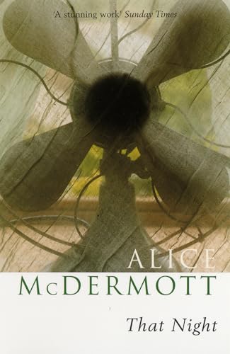 That Night (9780747568247) by Alice McDermott