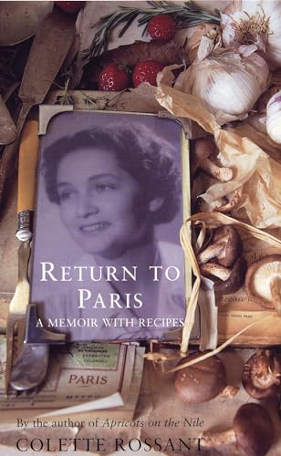 Stock image for Return to Paris: A Memoir with Recipes for sale by WorldofBooks