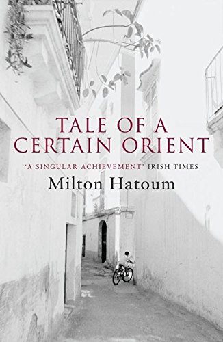 9780747569077: Tale of a Certain Orient