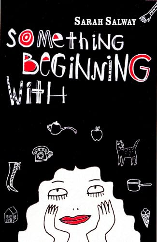 Something Beginning With (9780747569220) by Sarah Salway