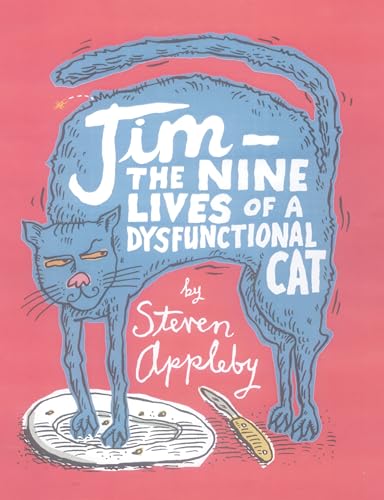 Beispielbild fr The Nine Lives of a Dysfunctional Cat zum Verkauf von WorldofBooks
