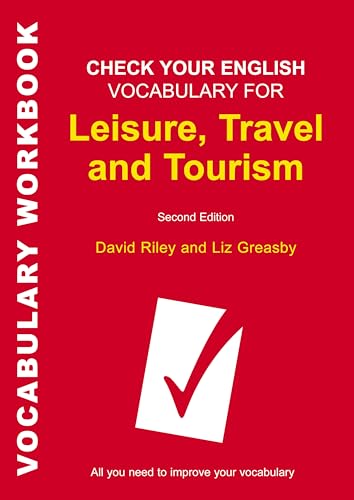 Imagen de archivo de Check Your English Vocabulary for Leisure, Travel and Tourism a la venta por The Book Nest Ltd