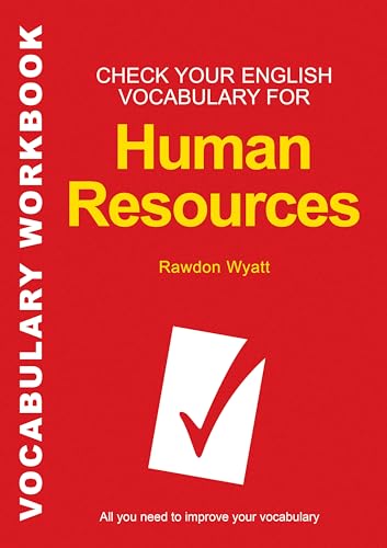 9780747569978: Check Your English Vocabulary for Human Resources: All You Need to Pass Your Exams (Check Your Vocabulary)