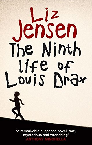 9780747571063: The Ninth Life of Louis Drax