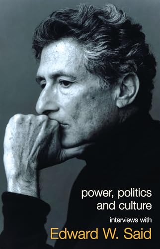 9780747571070: Power, Politics and Culture: Interviews with Edward W. Said