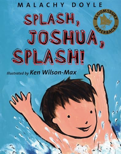 Stock image for Splash, Joshua, Splash! for sale by WorldofBooks