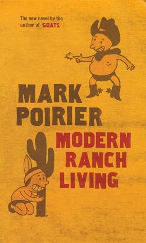 Stock image for Modern Ranch Living : A Novel for sale by Better World Books Ltd