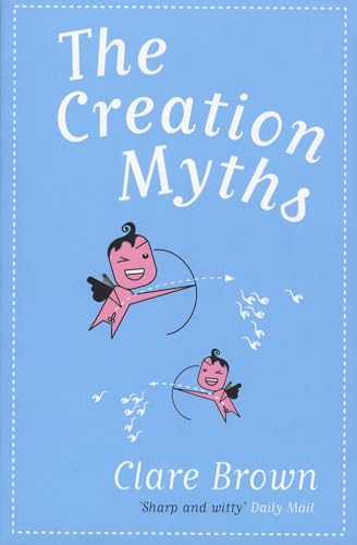 9780747571766: The Creation Myths