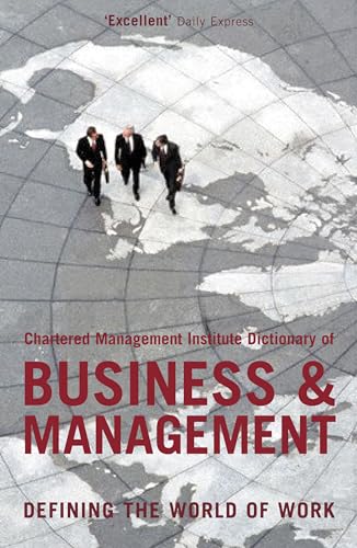 9780747572008: Chartered Management Institute Dictionary of Business and Management: Defining the world of work
