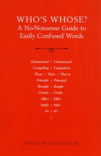 9780747572312: Who's Whose?: A no-nonsense guide to easily confused words