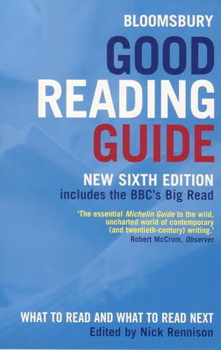 Beispielbild fr Bloomsbury Good Reading Guide: What to Read and What to Read Next zum Verkauf von AwesomeBooks