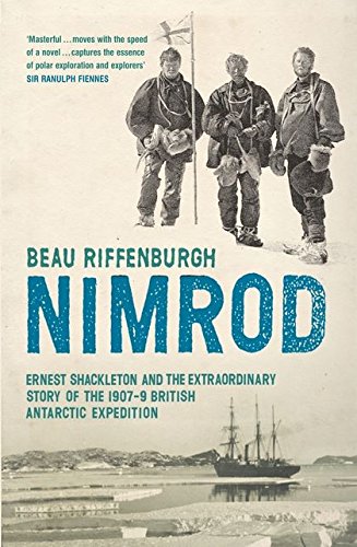 9780747572534: "Nimrod": The Extraordinary Story of Shackleton's First Expedition