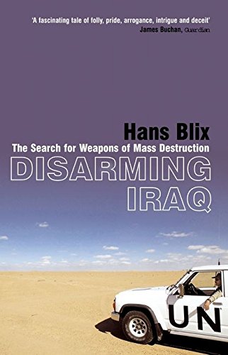 9780747573593: Disarming Iraq: The Search for Weapons of Mass Destruction