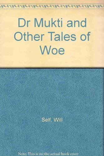 Beispielbild fr Dr Mukti" and Other Tales of Woe zum Verkauf von WorldofBooks