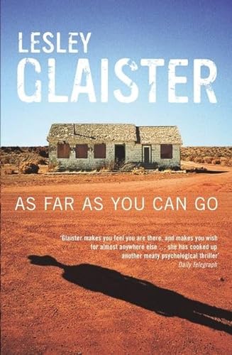 As Far As You Can Go (9780747574682) by Lesley Glaister