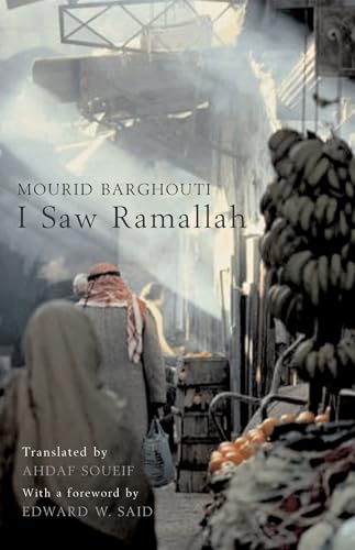 I Saw Ramallah (9780747574705) by Mourid Barghouti