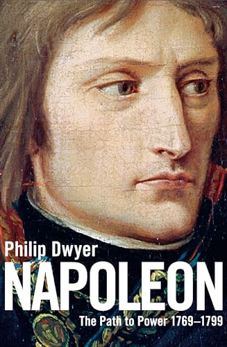 Imagen de archivo de The Path to Power 1769 - 1799 (v. 1) (Napoleon) a la venta por WorldofBooks