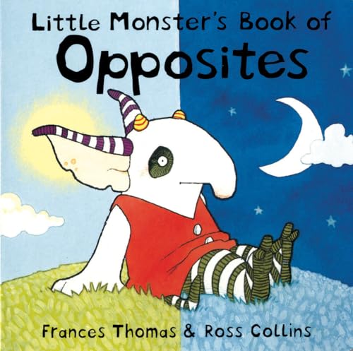 9780747575375: Little Monster's Book of Opposites