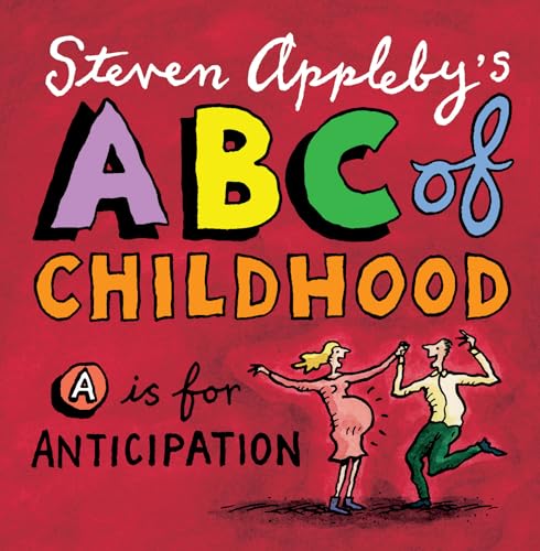 Imagen de archivo de Steven Appleby's ABC of Childhood a la venta por J R Wright