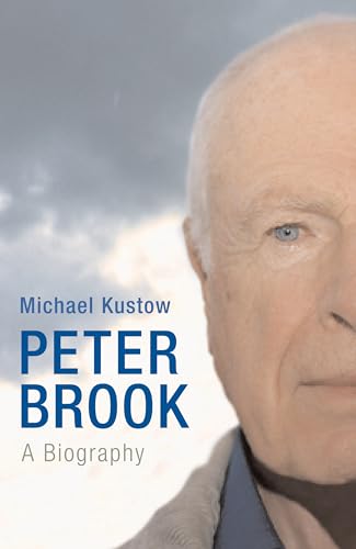 Beispielbild fr Peter Brook: A Biography zum Verkauf von WorldofBooks