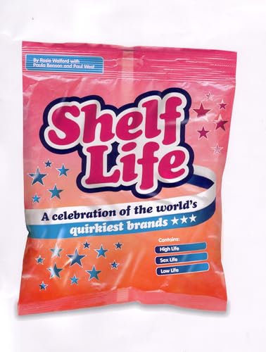 Imagen de archivo de Shelf Life (Special Crisp Packet Edition) a la venta por Bestsellersuk