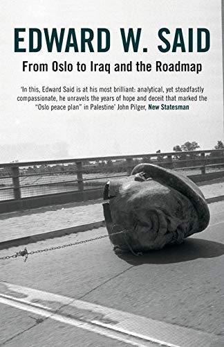 9780747576624: From Oslo to Iraq and the Roadmap