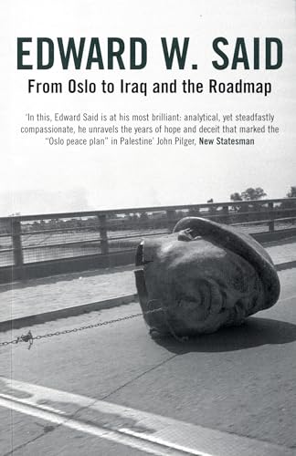 9780747576624: From Oslo to Iraq and the Roadmap