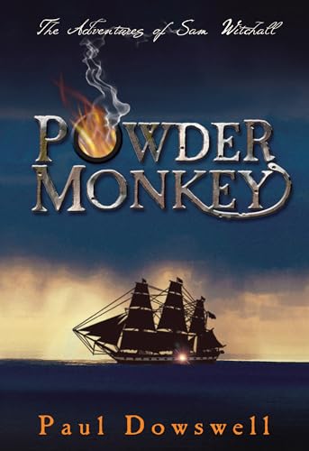 Stock image for Powder Monkey (Adventures of Sam Witchall) for sale by AwesomeBooks